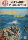ANKER HEFTE  Nr. 10  Dampfer CITY OF CAIRO - fuenf Wochen Todesangst WILHELM WOLFSLAST
