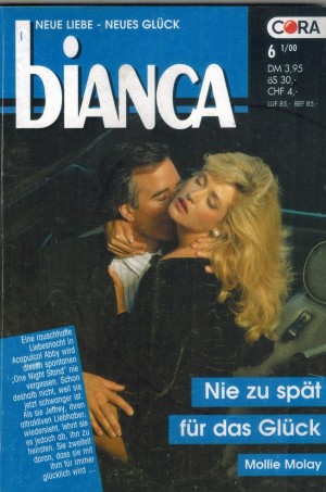 biANCA Band 1198 Nie zu spaet fuer das Glueck MOLLIE MOLAY