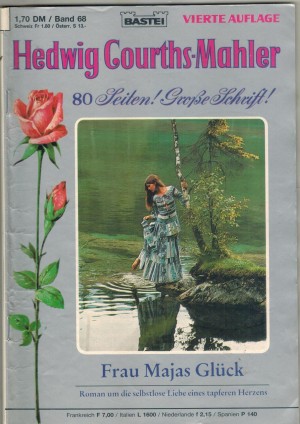 68.Hedwig Courths-Mahler  Band 68 Frau Majas Glueck
