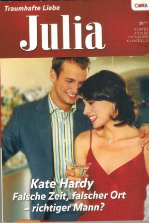 Julia Band 202010 Falsche Zeit, flascher Ort, richtiger Mann KATE HARDY