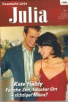 Julia Band 202010 Falsche Zeit, flascher Ort, richtiger Mann KATE HARDY