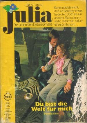 Julia  Band 205 Du bist die Welt fuer mich  PAMELA KENT