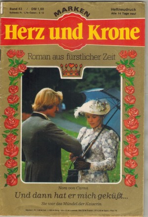 Herz und Krone Band 43 Und dann hat er mich gekuesst NORA VON CARNA