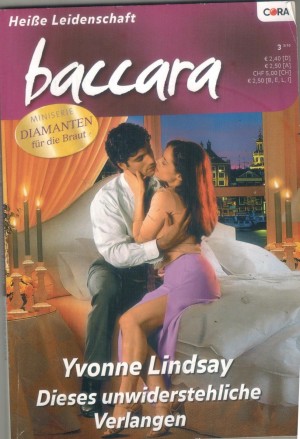 baccara Band 032010  Dieses unwiderstehliche Verlangen  Yvonne Lindsay