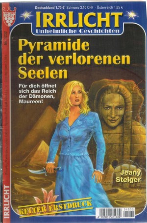 Irrlicht Nr. 1232 Pyramide der verloren Seelen Jeany Steiger