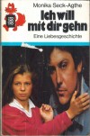 Ich will mit Dir gehn Monika Seck-Agthe