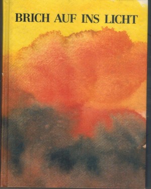 Brich auf ins Licht Jahresgabe 1988 Hoesche AG