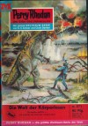 Perry Rhodan Nr. 271 Die Welt der Koerperlosen H.G. Ewers