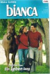biANCA Band 1455 Ein Leben lang LOIS FAYE DYER