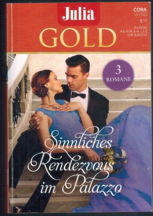 Julia GOLD Band 106  Verraeterische Sehnsucht ... LYNNE GRAHAM Traumtage in Italien ... REBECCA WINTERS Ein Palazzo fuer die Liebe ... CHRISTINA HOLLIS