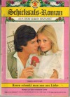 Schicksals-Roman Nr. 28 Rosen schenkt man nur aus Liebe GISELA REUTLING