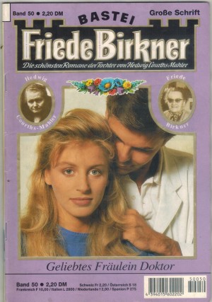 FRIEDE BIRKNER Band 50 Geliebtes Fraeulein Doktor