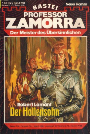 Professor ZAMORRA Band 250 Der Hoellensohn ROBERT LAMONT