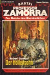 Professor ZAMORRA Band 250 Der Hoellensohn ROBERT LAMONT