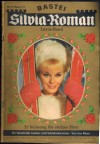 Silvia-Roman Band 27 Er bezwang ihr sto?zes Herz INA RITTER