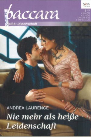 baccara  Band 1807 Nie mehr als heisse Leidenschaft ANDREA LAURENCE