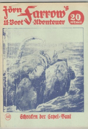JOERN FARROW s U-Boot-Abenteuer Band 142 Schrecken der Chapel-Bank nacherzaehlt von HANS WARREN