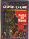 Gespenster Krimi Band 28 Der Ruf des Magiers FRANK DELORCA