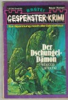 Gespenster Krimi Band 104 Der Dschungel-Daemon REBECCA LAROCHE