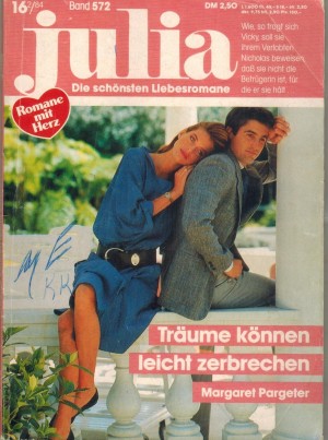 Julia  Band 572 Traeume koennen leicht zerbrechen MARGARET PARGETER