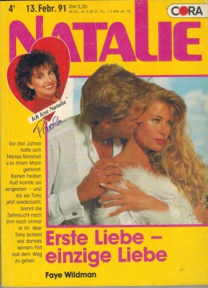 NATALIE Band 459   Erste Liebe, einzige Liebe FAYE WILDMAN