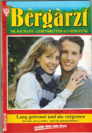 Bergarzt Nr. 23 Lang getrennt und nie vergessen LAURA MARTENS