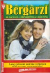 Bergarzt Nr. 23 Lang getrennt und nie vergessen LAURA MARTENS