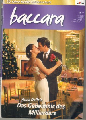 baccara Band 1589 Das Geheimnis des Milliardaers ANNA DEPALO