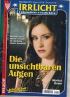 Irrlicht Nr. 1149 Die unsichtbaren Augen MONICA GRAVE