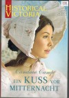 HISTORICAL Victoria Band 36 Ein Kuss vor Mitternacht Candace Camp