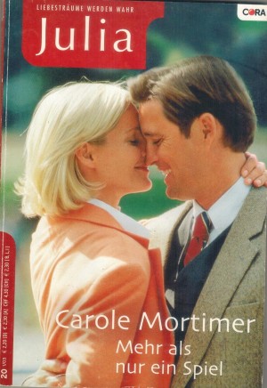 Julia Band 1572 Mehr als nur ein Spiel Carole Mortimer