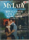 MY LADY Band 126 Rivalinnen um Lord Marcheek Barbara Neil