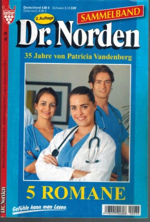 Dr. Norden Sammelband 38 Die Stimme des Blutes Das Glueck, das nicht am Wege lag Kann unsere Liebe Suende sein Ich gebe ihn nicht frei Erloest aus dunkler Nacht  5 x Patricia Vandeberg
