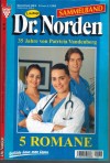Dr. Norden Sammelband 38 Die Stimme des Blutes Das Glueck, das nicht am Wege lag Kann unsere Liebe Suende sein Ich gebe ihn nicht frei Erloest aus dunkler Nacht  5 x Patricia Vandeberg