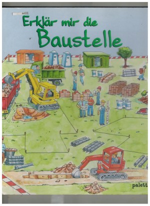 Erklaer mir die Baustelle