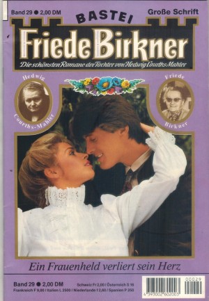 FRIEDE BIRKNER Band 29 Ein Frauenheld verliert sein Herz