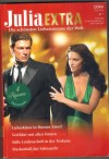 Julia EXTRA Band 503 Liebeskuesse in Buenos Aires ... MICHELLE SMART Verfuehrt mit allen Sinnen ... MICHELLE DOUGLAS Suesse Leidenschaft in der Toskana ... LYNNE GRAHAM Maskenball der Sehnsucht ... TARA PAMMI