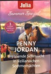 Julia Sommer Spezial Band 9 Gefaehrlich Glut Lockende Flammen Verfuehrerisches Feuer PENNY JORDAN