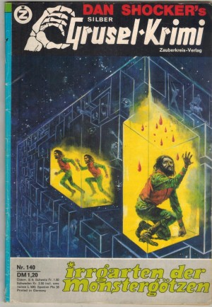 Silber Grusel-Krimi Band 140 Irrgarten der MonstergoetzenDAN SHOCKER