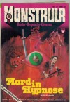 MONSTRULA Nr.  31 Mord in Hypnose M.R. RICHARDS