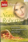 Julia Bestseller Band 125 Versuchung pur Eine ungewoehnliche Frau Wilde Flammen NORA ROBERTS