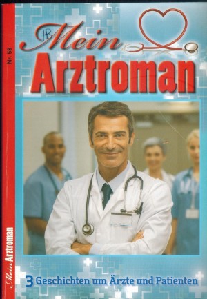 Mein Arztroman  Nr. 58 Wenn es besser ist, zu schweigen Das wandelbare Herz Habe ich wirklich versagt   3 x PATRICIA VANDENBERG