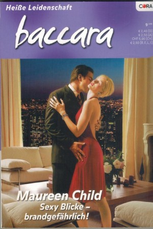baccara Band 1557  Sexy Blicke, brandgefaehrlich MAUREEN CHILD