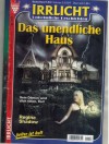 Irrlicht Nr. 1147 Das unendliche Haus REGINA SHADOW