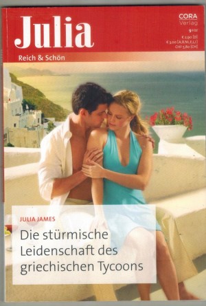 Julia  Band 2542 Die stuermische Leidenschaft des griechischen Tycoons  JULIA JAMES