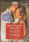 Julia EXKLUSIV Band 360 Zum Schluss ein Happy End ... CAROLE MORTIMER Kuess mich suesse Schwindlerin ... MAISEY YATES Das stolze Herz des Milliardaers ... CAITLIN CREWS