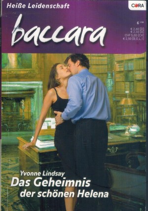 baccara Band 1498 Das Geheimnis der schoenen Helena Yvonne Lindsay