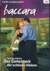 baccara Band 1498 Das Geheimnis der schoenen Helena Yvonne Lindsay