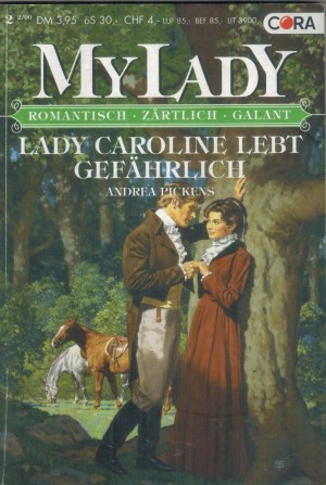 MY LADY Band 300 Lady Caroline lebt gefaehrlich Andrea Pickens