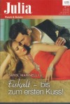 Julia 2170 Eiskalt - bis zum ersten Kuss ! Carol Marinelli
